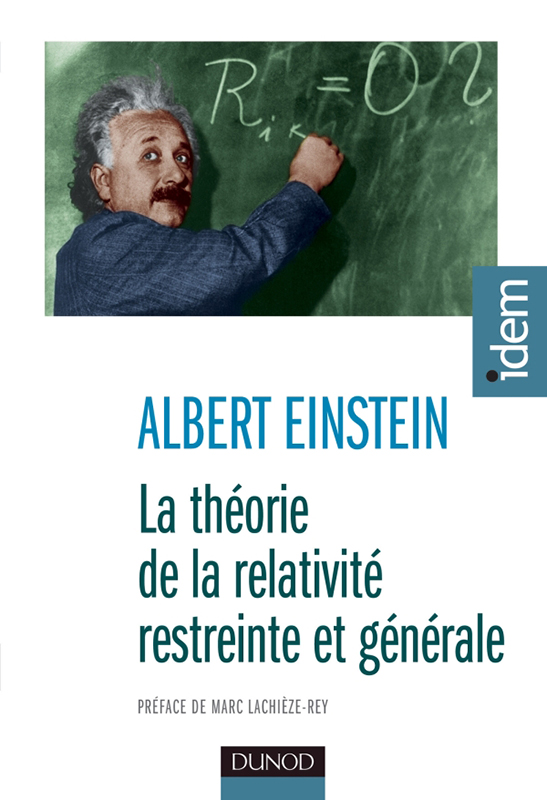 La théorie de la relativité restreinte et générale - Albert Einstein - Préface de Marc Lachièze-Rey